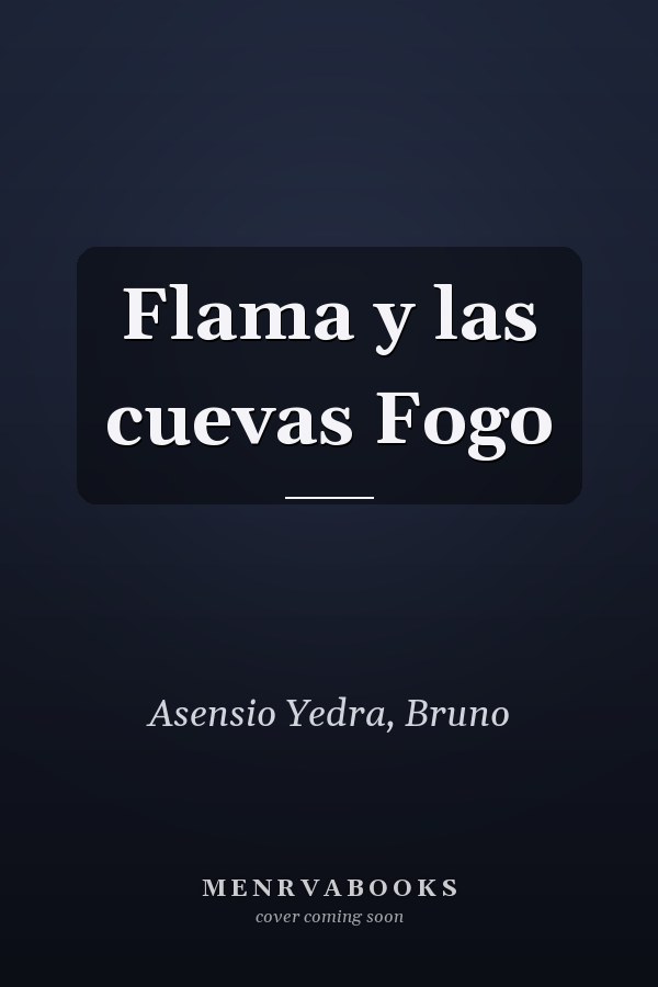 Flama y las cuevas Fogo