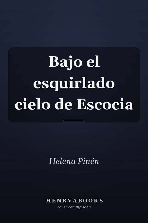 Bajo el esquirlado cielo de Escocia