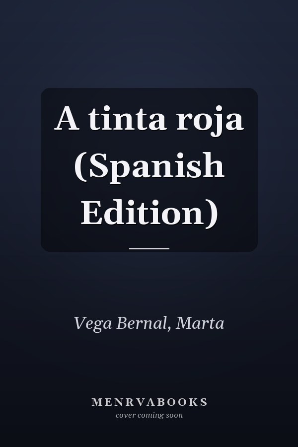 A tinta roja (Spanish Edition)