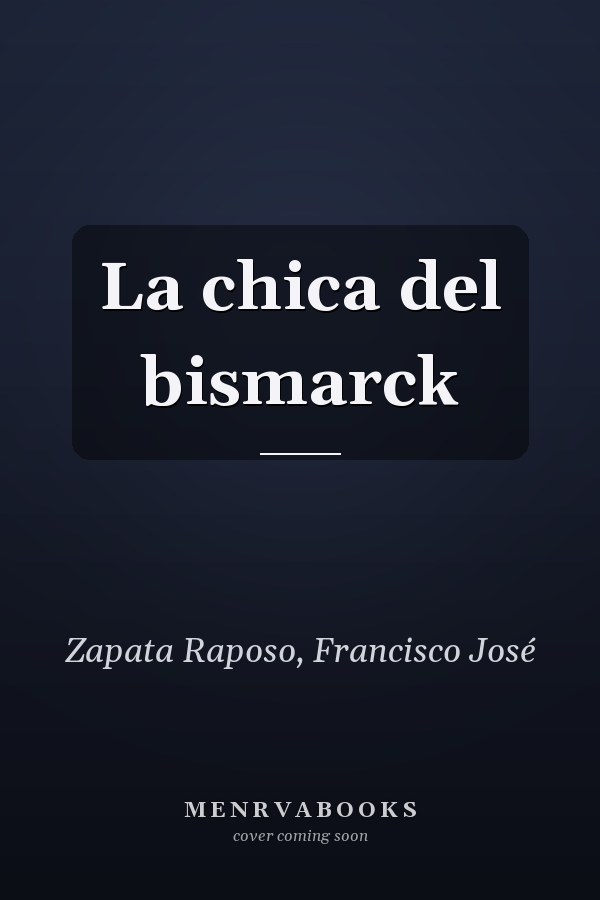 La chica del bismarck