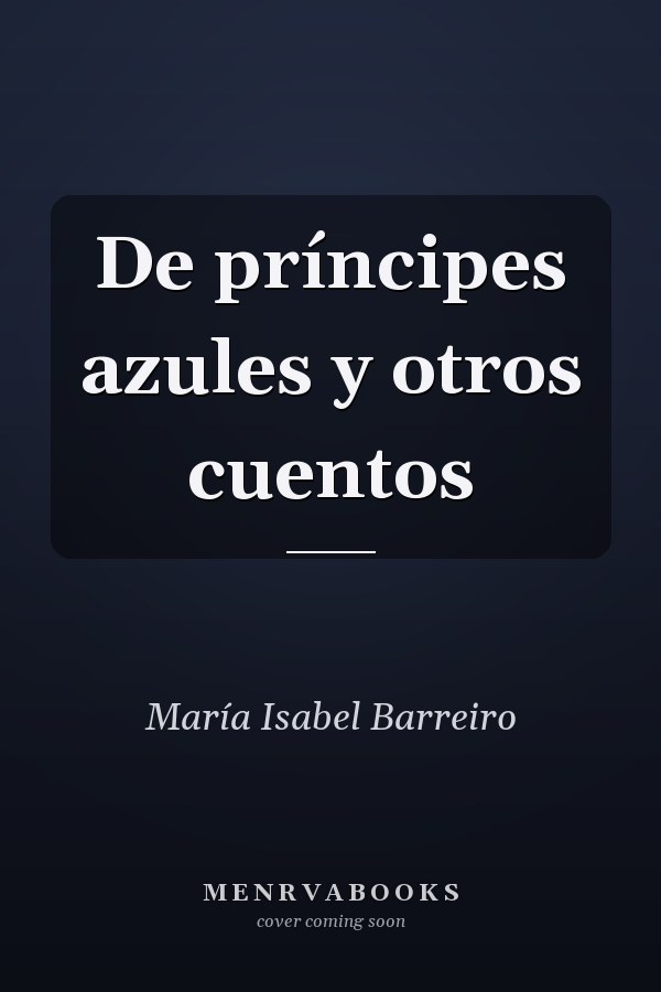 De príncipes azules y otros cuentos