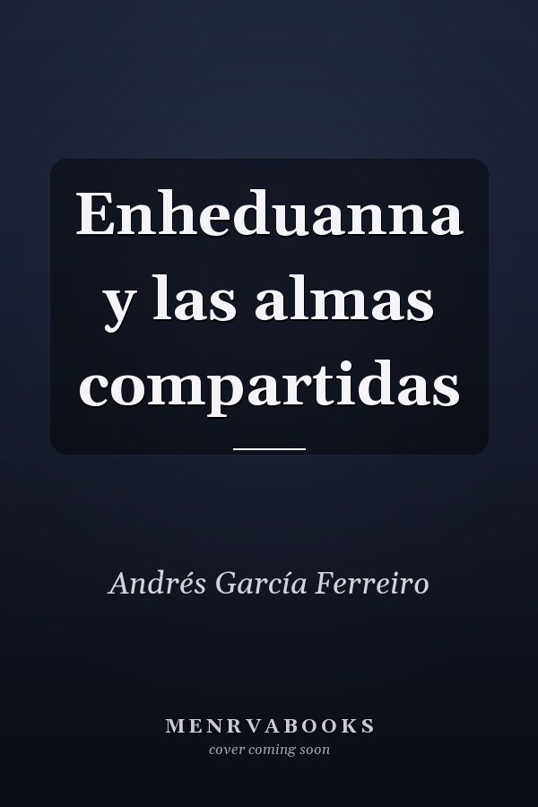 Enheduanna y las almas compartidas
