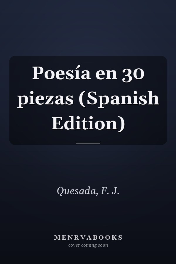 Poesía en 30 piezas (Spanish Edition)