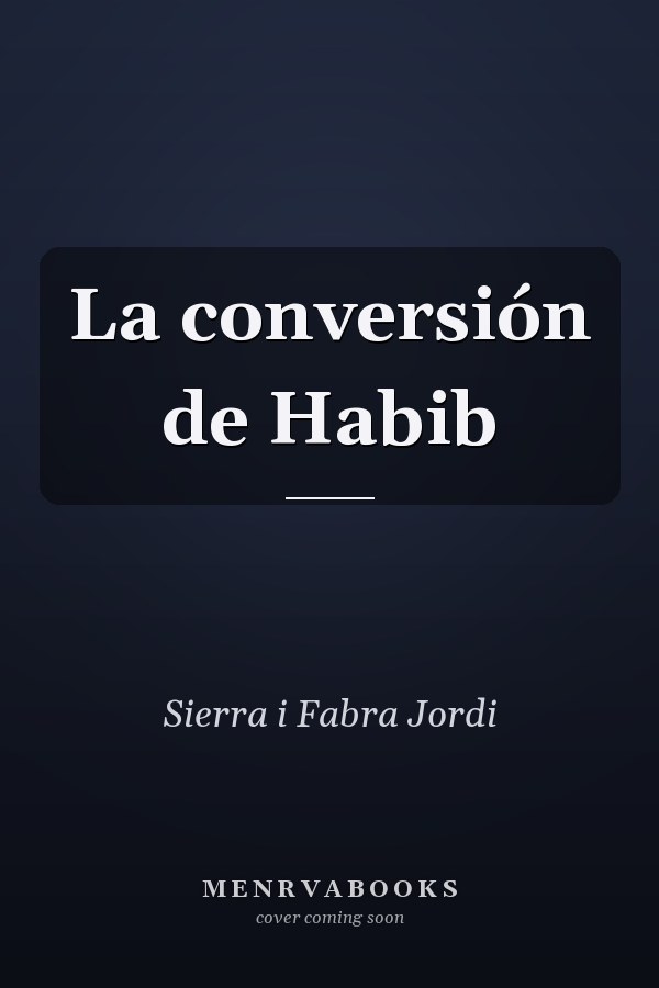La conversión de Habib