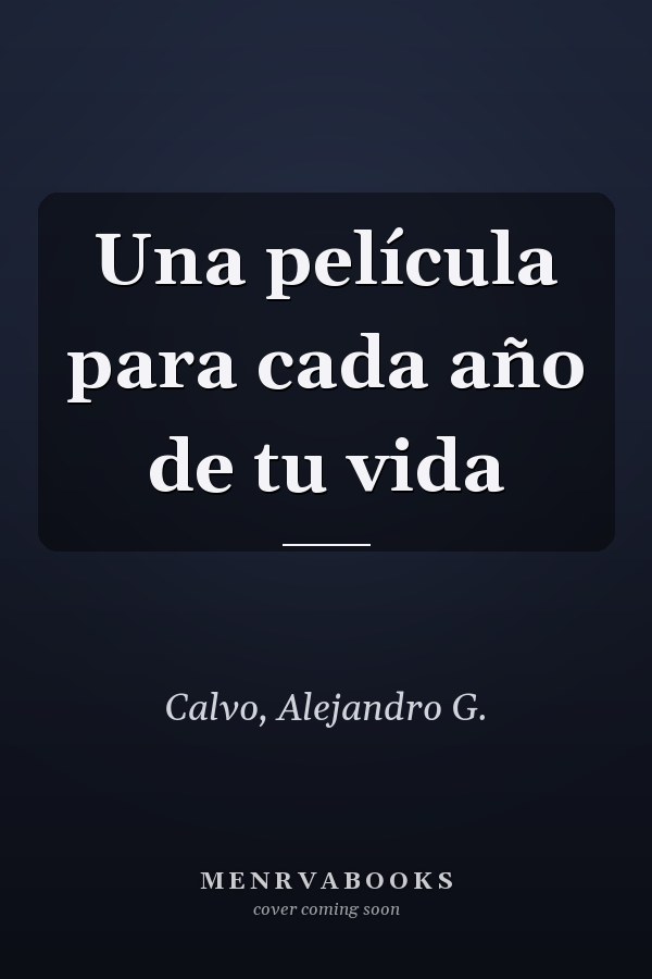 Una película para cada año de tu vida
