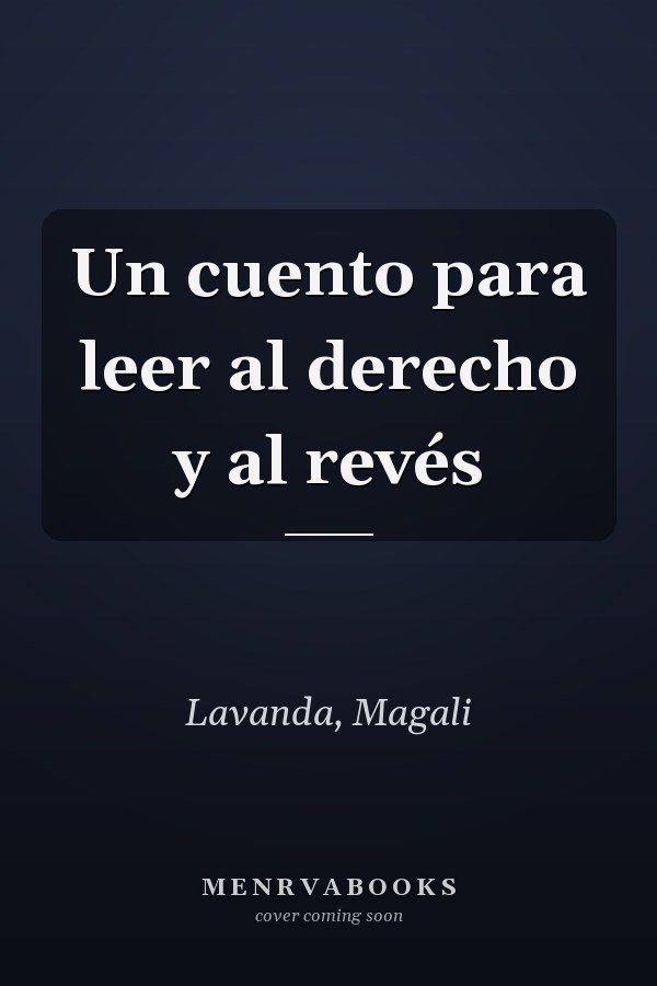 Un cuento para leer al derecho y al revés
