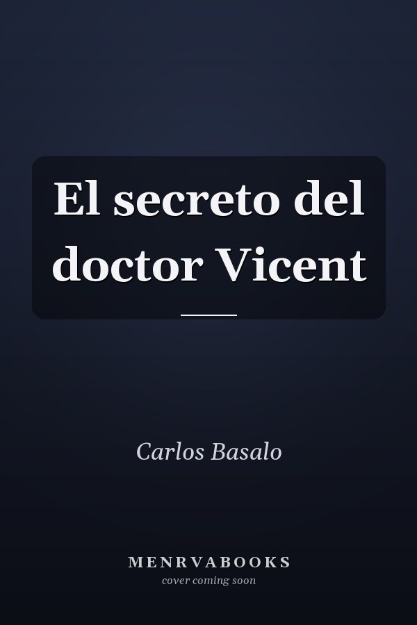 El secreto del doctor Vicent