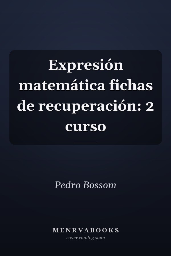 Expresión matemática fichas de recuperación: 2 curso