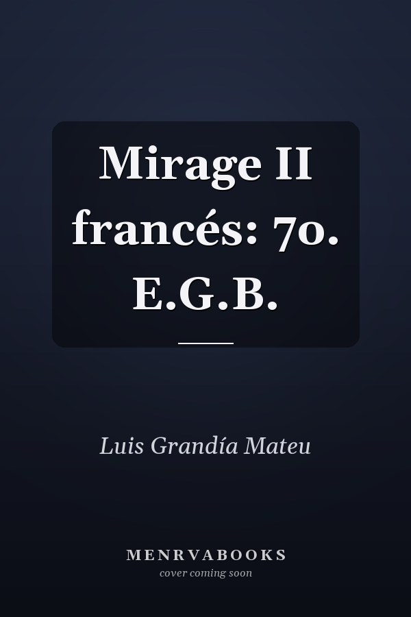 Mirage II francés: 7o. E.G.B.