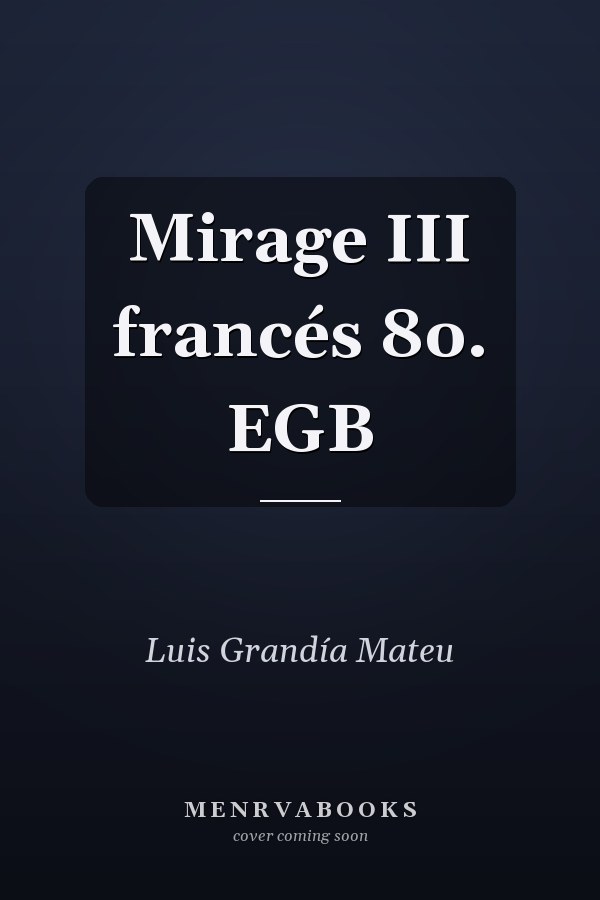 Mirage III francés 8o. EGB