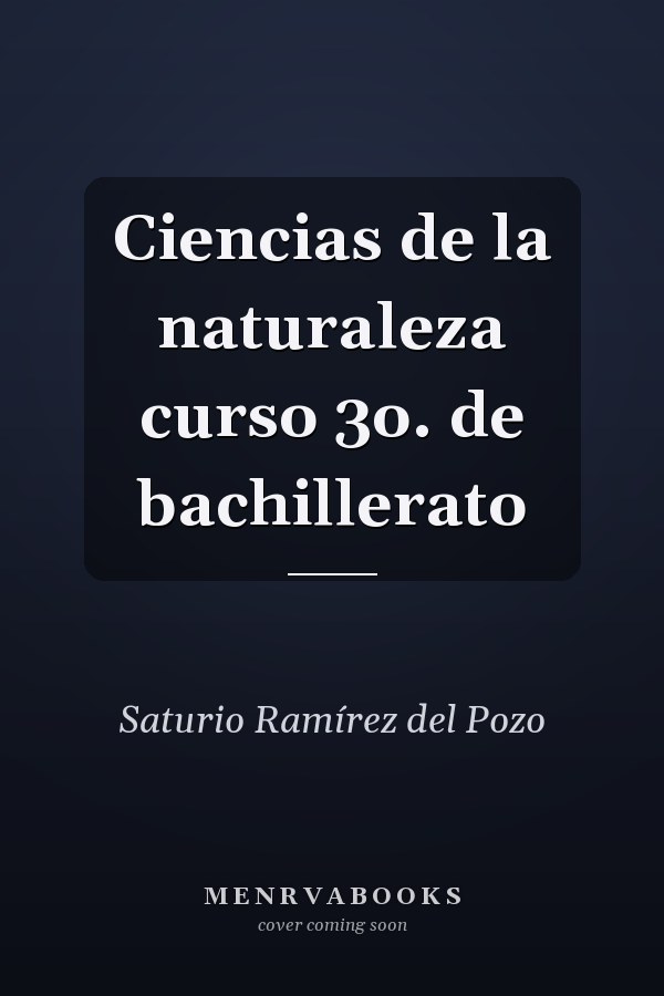Ciencias de la naturaleza curso 3o. de bachillerato