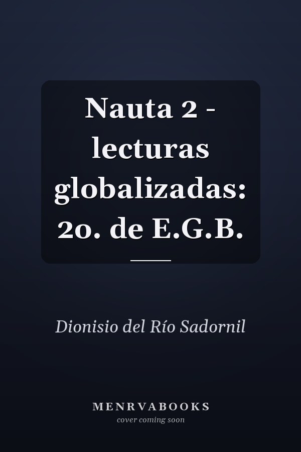 Nauta 2 - lecturas globalizadas: 2o. de E.G.B.
