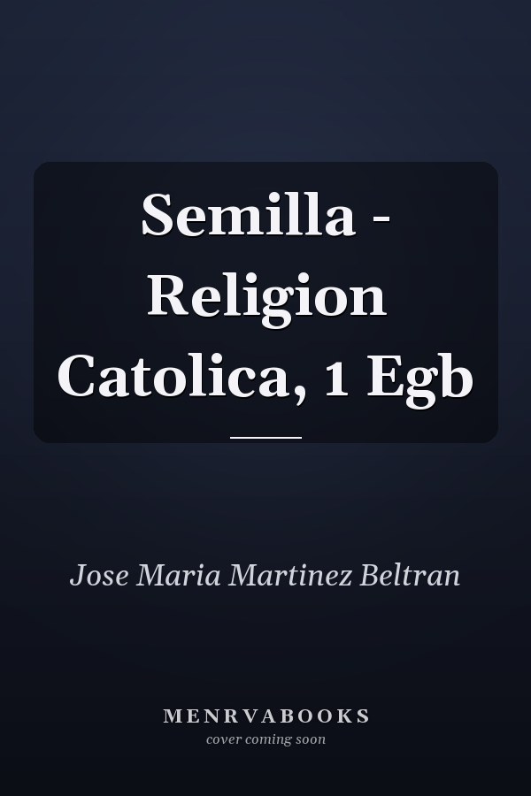 Semilla - Religion Catolica, 1 Egb