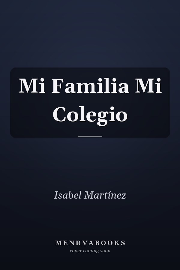 Mi Familia Mi Colegio