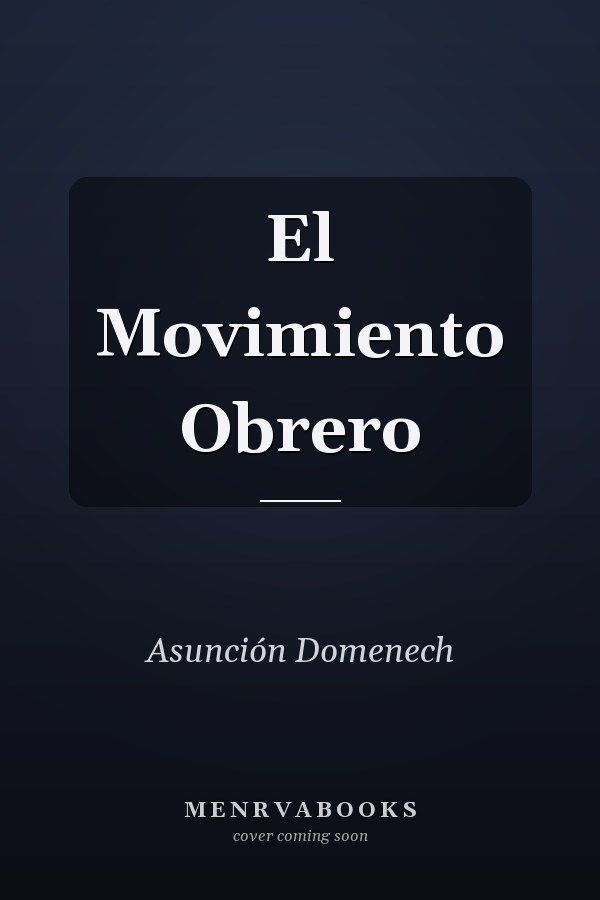 El Movimiento Obrero