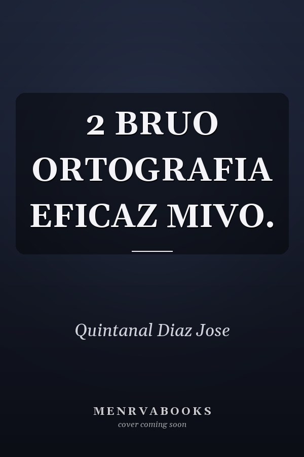 2 BRUO ORTOGRAFIA EFICAZ MIVO.