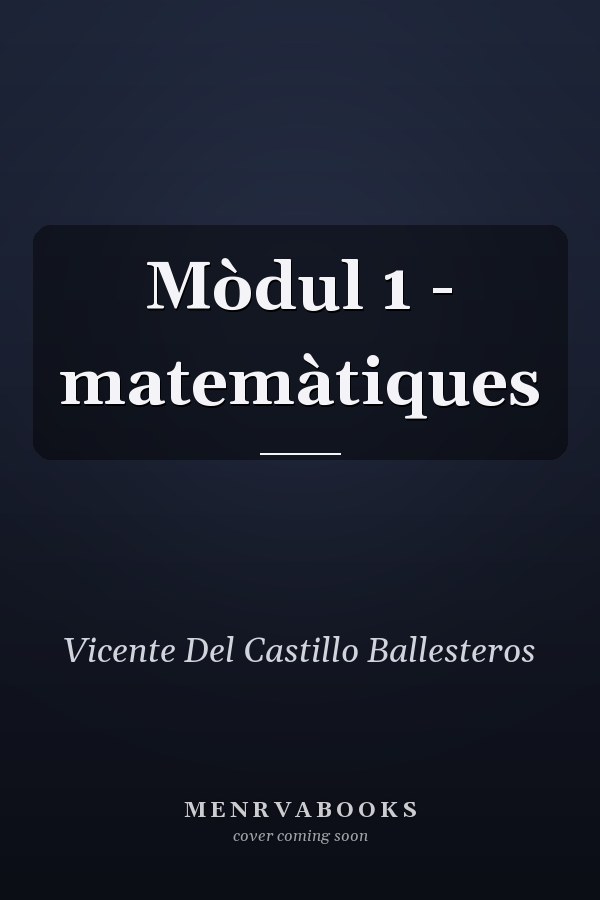 Mòdul 1 - matemàtiques