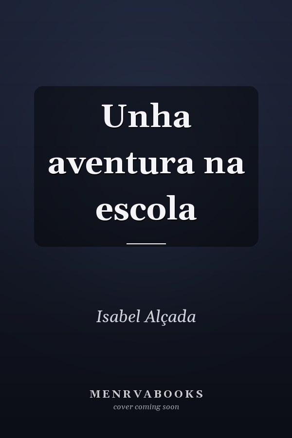 Unha aventura na escola