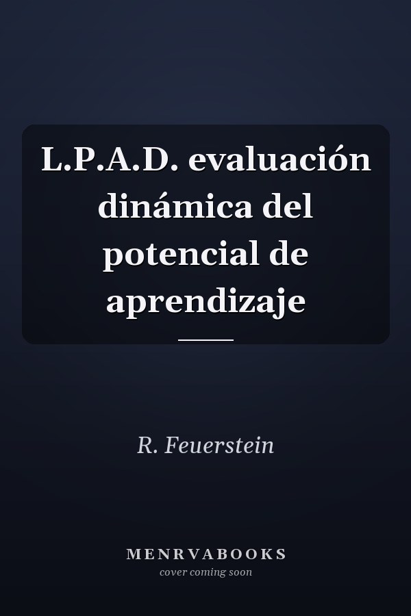 L.P.A.D. evaluación dinámica del potencial de aprendizaje
