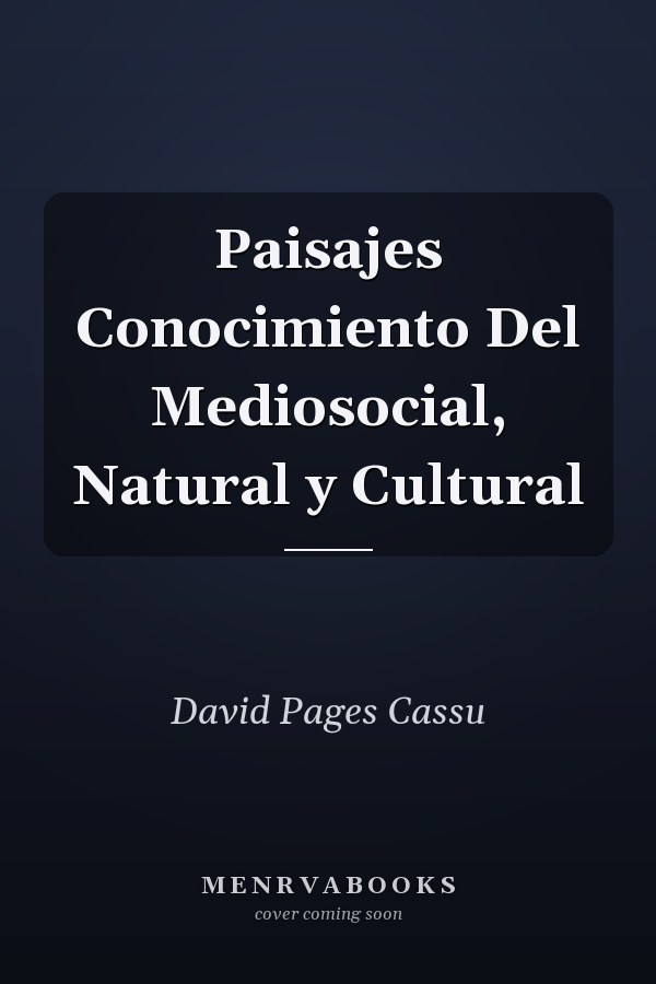 Paisajes Conocimiento Del Mediosocial, Natural y Cultural