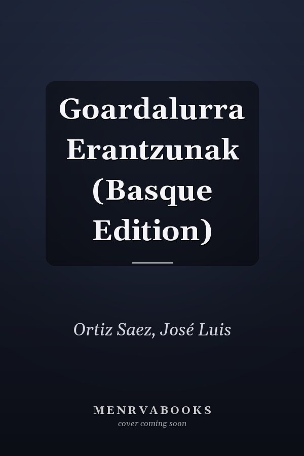 Goardalurra Erantzunak (Basque Edition)