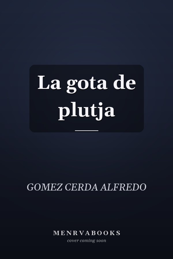 La gota de plutja