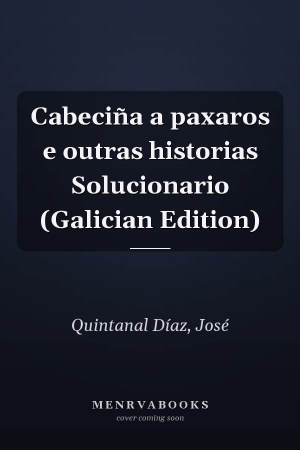 Cabeciña a paxaros e outras historias Solucionario (Galician Edition)