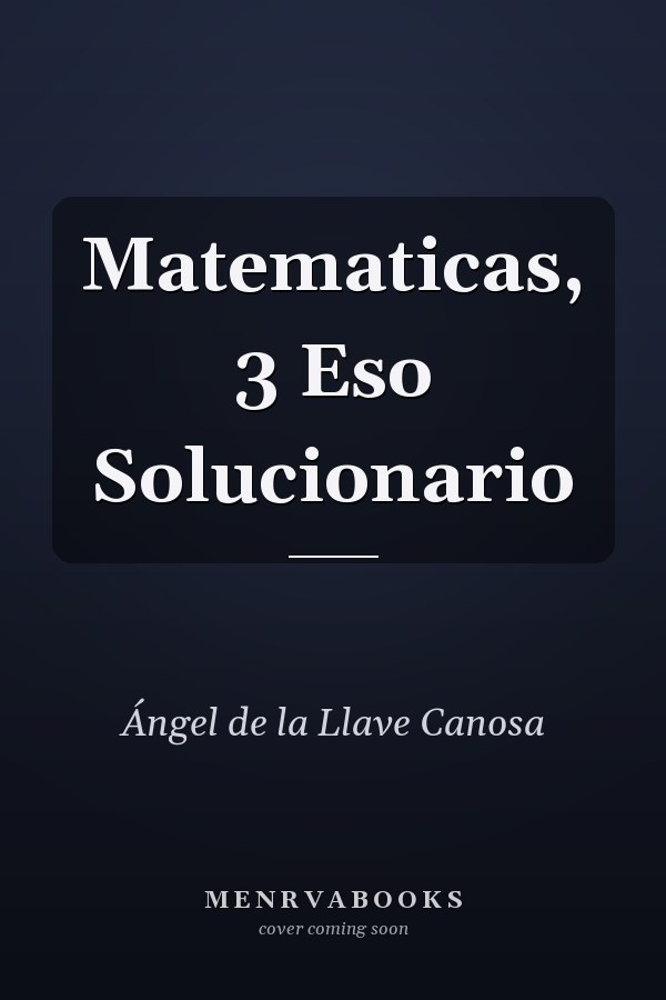 Matematicas, 3 Eso Solucionario