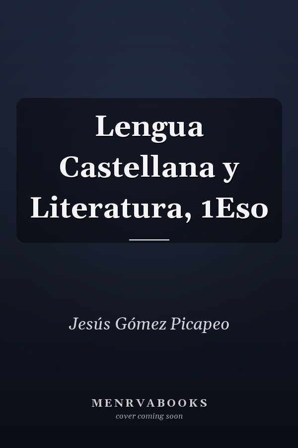 Lengua Castellana y Literatura, 1Eso