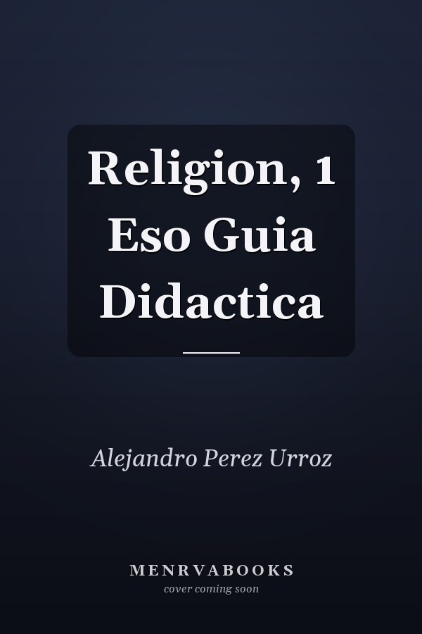 Religion, 1 Eso Guia Didactica