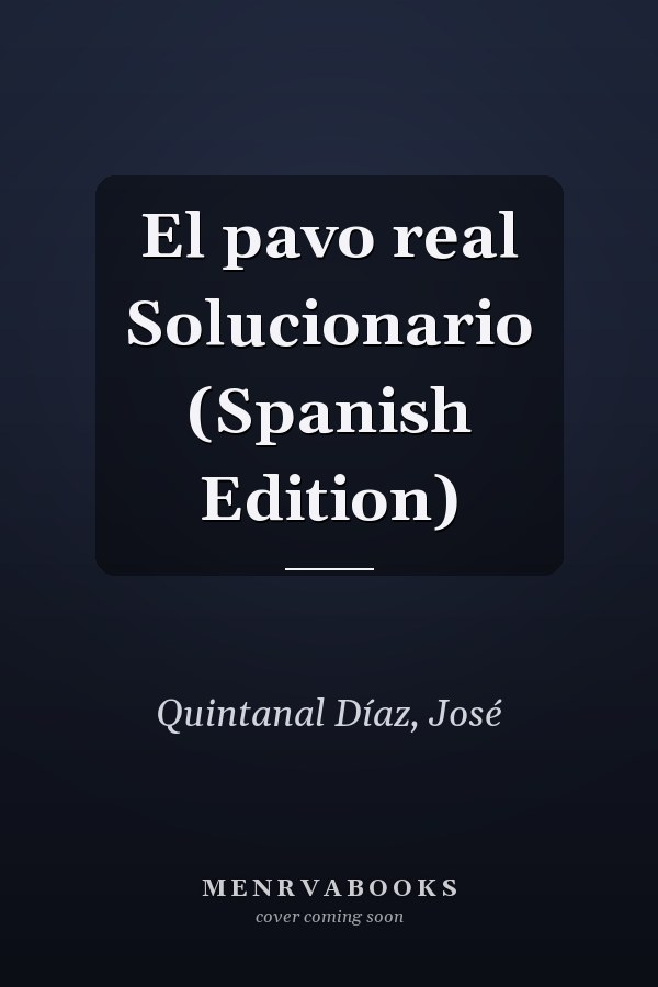 El pavo real Solucionario (Spanish Edition)
