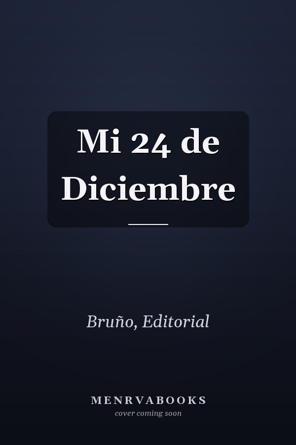 Mi 24 de Diciembre