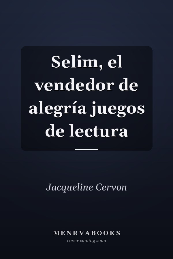 Selim, el vendedor de alegría juegos de lectura
