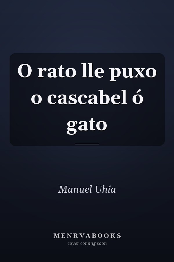 O rato lle puxo o cascabel ó gato
