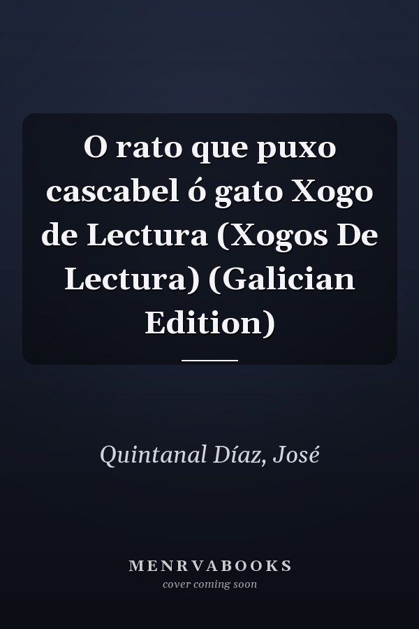 O rato que puxo cascabel ó gato Xogo de Lectura (Xogos De Lectura) (Galician Edition)