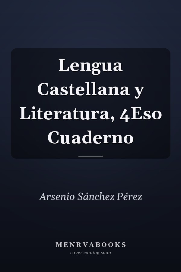 Lengua Castellana y Literatura, 4Eso Cuaderno
