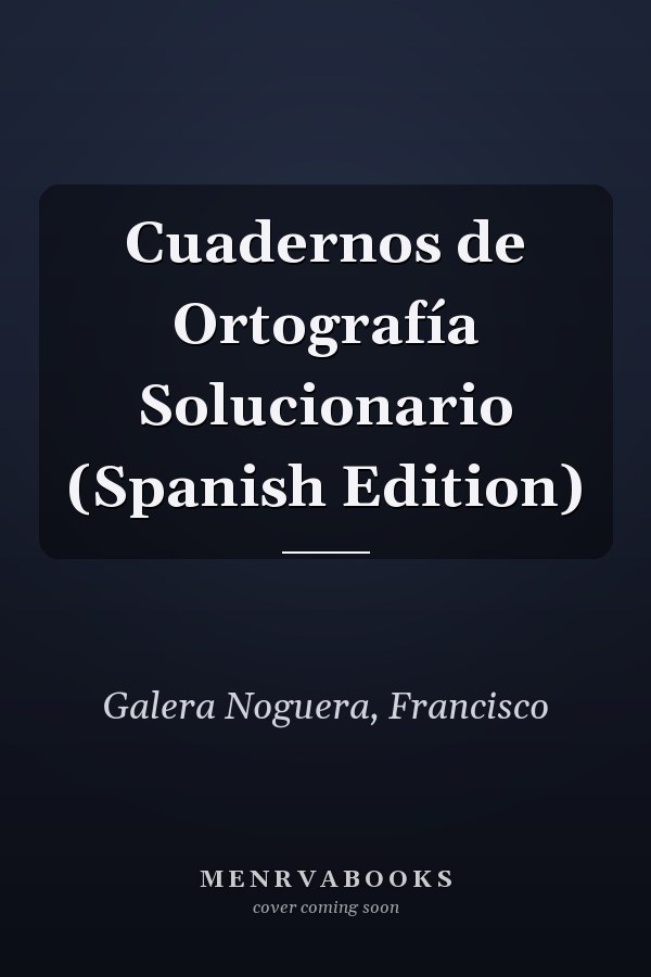 Cuadernos de Ortografía Solucionario (Spanish Edition)