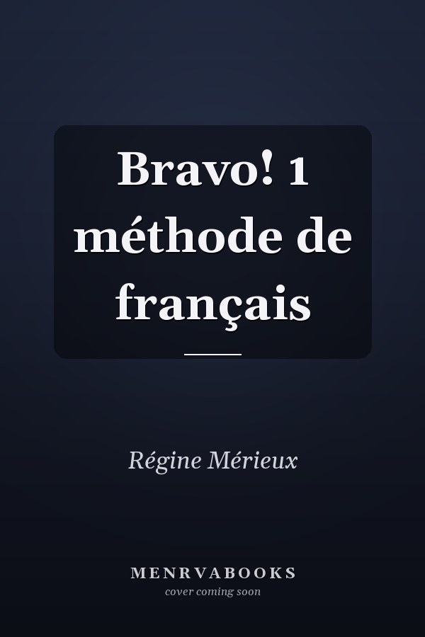 Bravo! 1 méthode de français