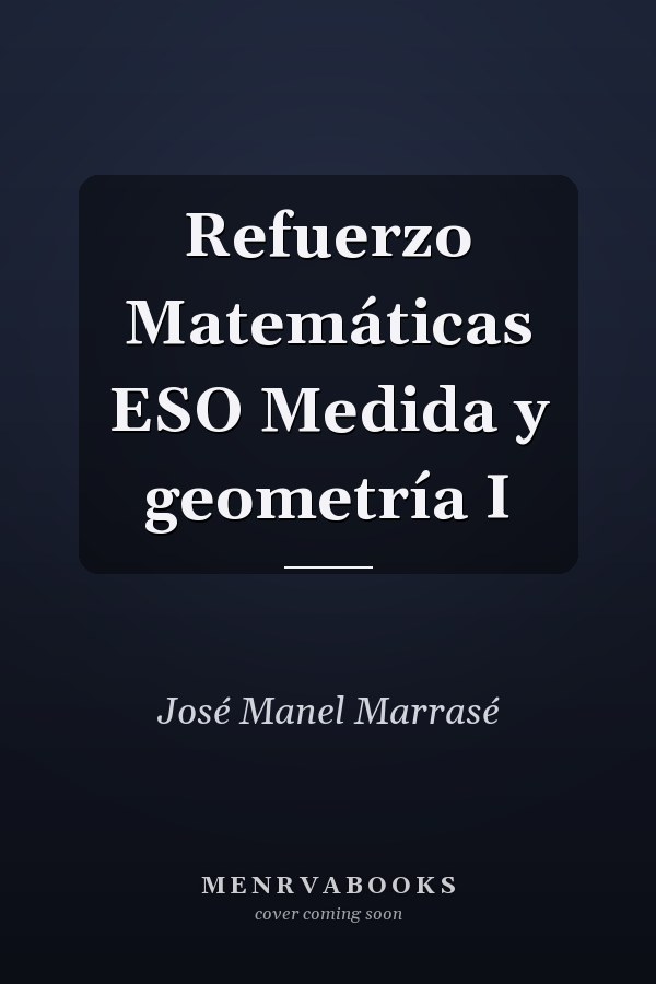 Refuerzo Matemáticas ESO Medida y geometría I