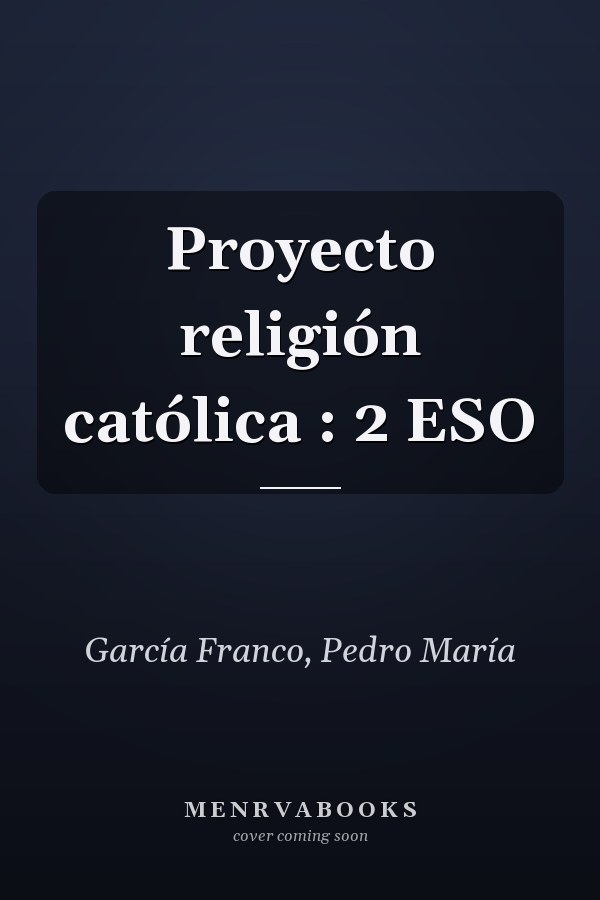 Proyecto religión católica : 2 ESO