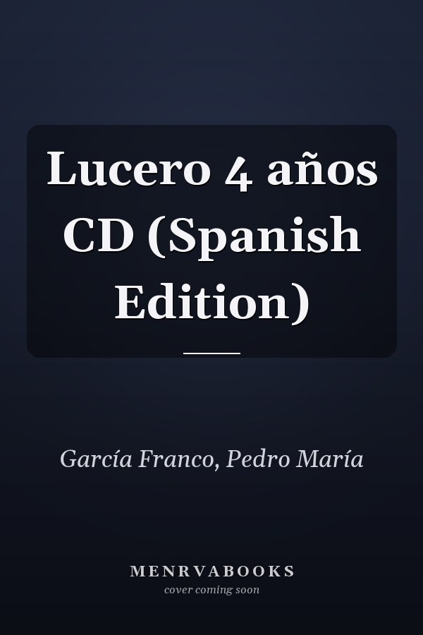 Lucero 4 años CD (Spanish Edition)