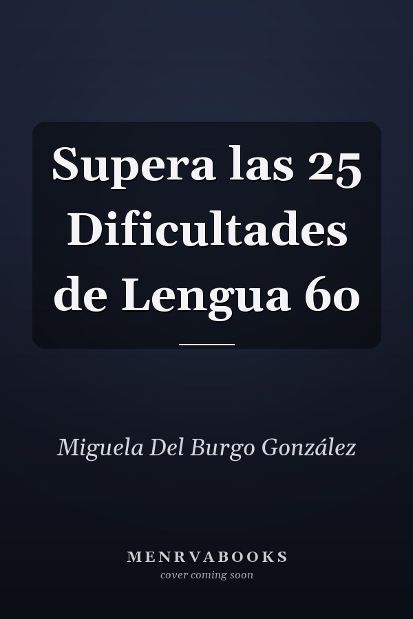 Supera las 25 Dificultades de Lengua 6o