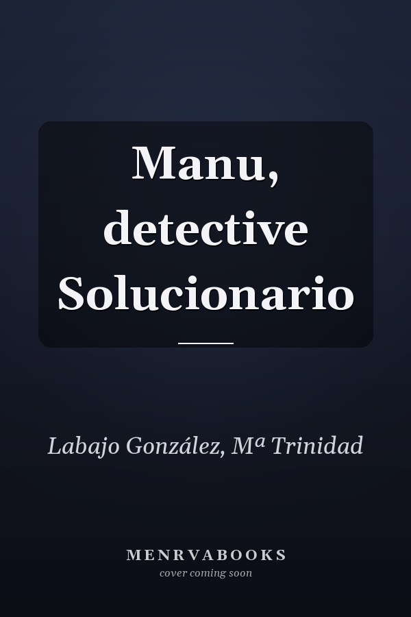 Manu, detective Solucionario