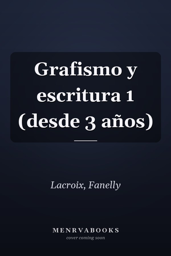 Grafismo y escritura 1 (desde 3 años)