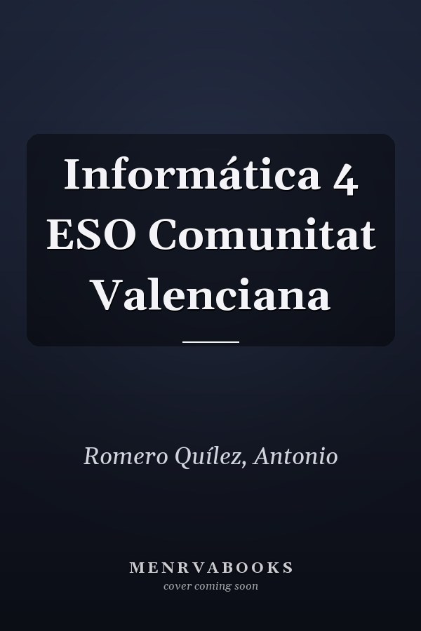 Informática 4 ESO Comunitat Valenciana