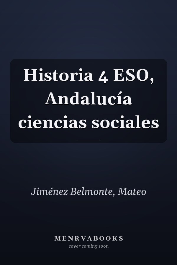 Historia 4 ESO, Andalucía ciencias sociales