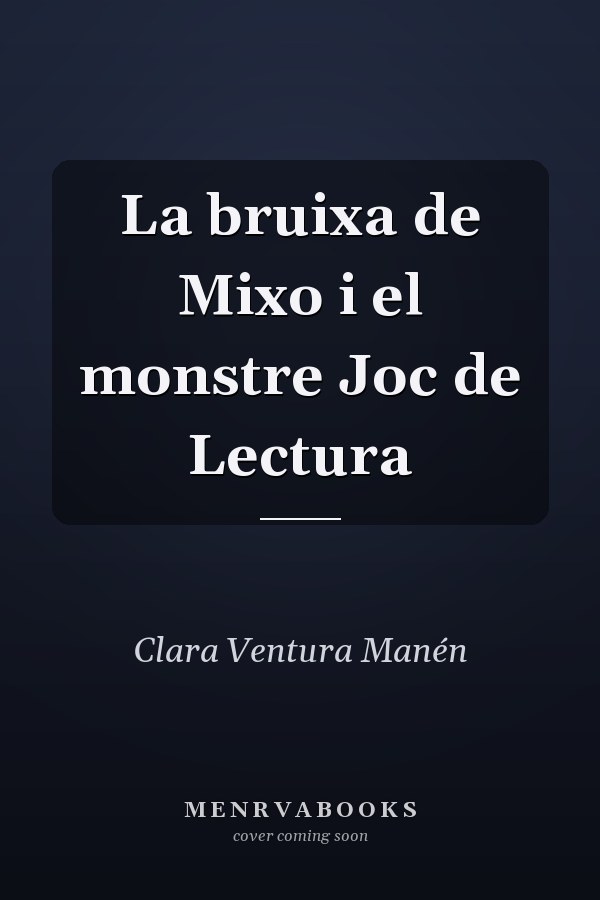 La bruixa de Mixo i el monstre Joc de Lectura