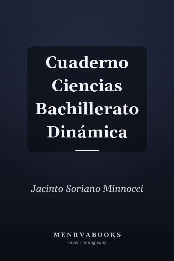 Cuaderno Ciencias Bachillerato Dinámica