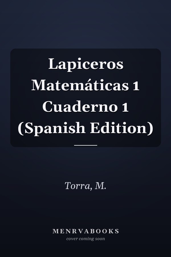 Lapiceros Matemáticas 1 Cuaderno 1 (Spanish Edition)