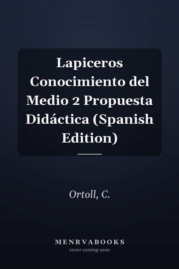 Lapiceros Conocimiento del Medio 2 Propuesta Didáctica (Spanish Edition)